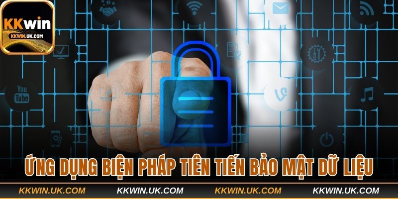 Ứng dụng biện pháp tiên tiến bảo mật dữ liệu